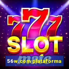 56w.com plataforma